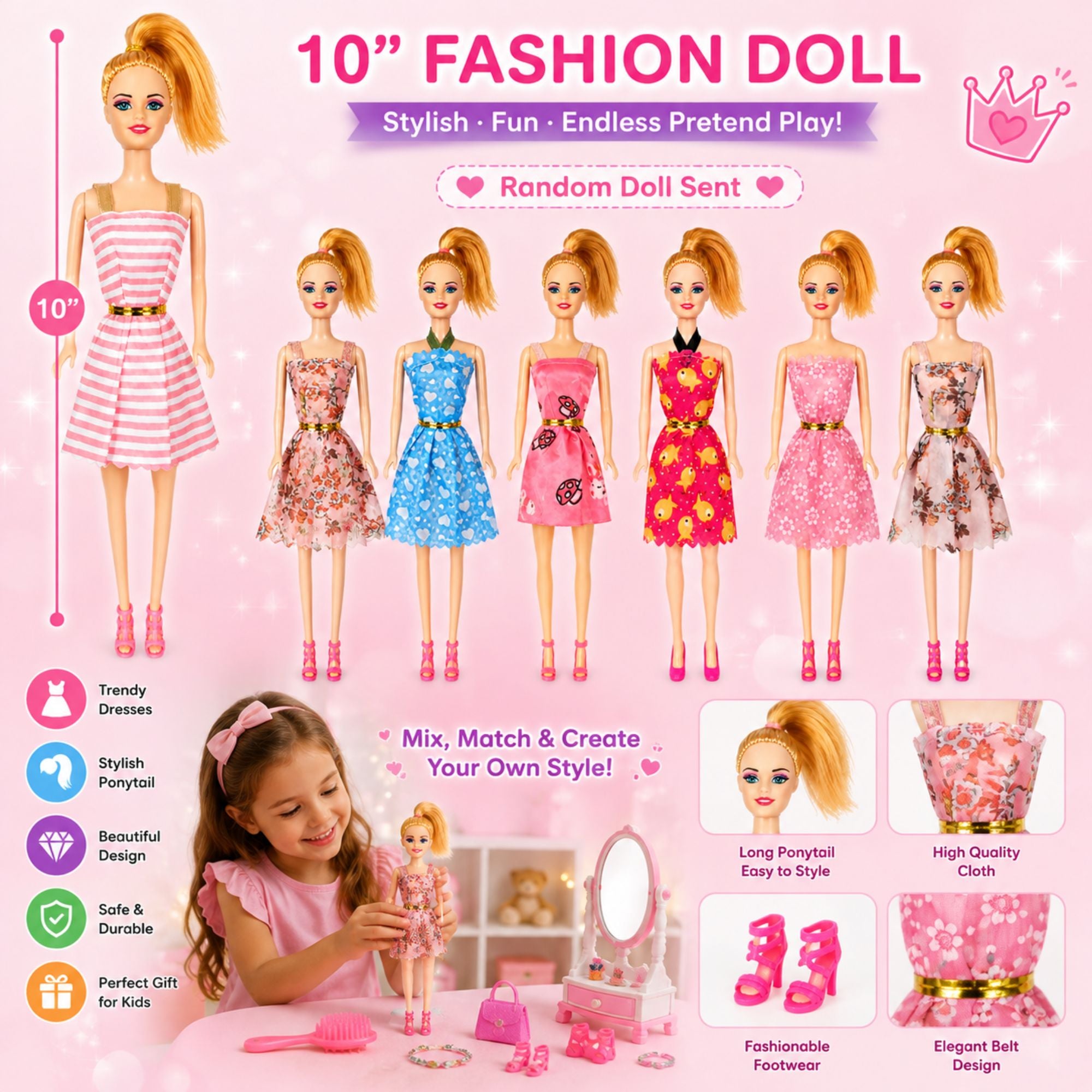 A promotional graphic for a 10-inch fashion doll set on a pink background, showing multiple doll variants in different dresses, a child playing with a doll, accessories, and feature icons. Text reads '10" FASHION DOLL' and 'Stylish - Fun - Endless Pretend Play!'.