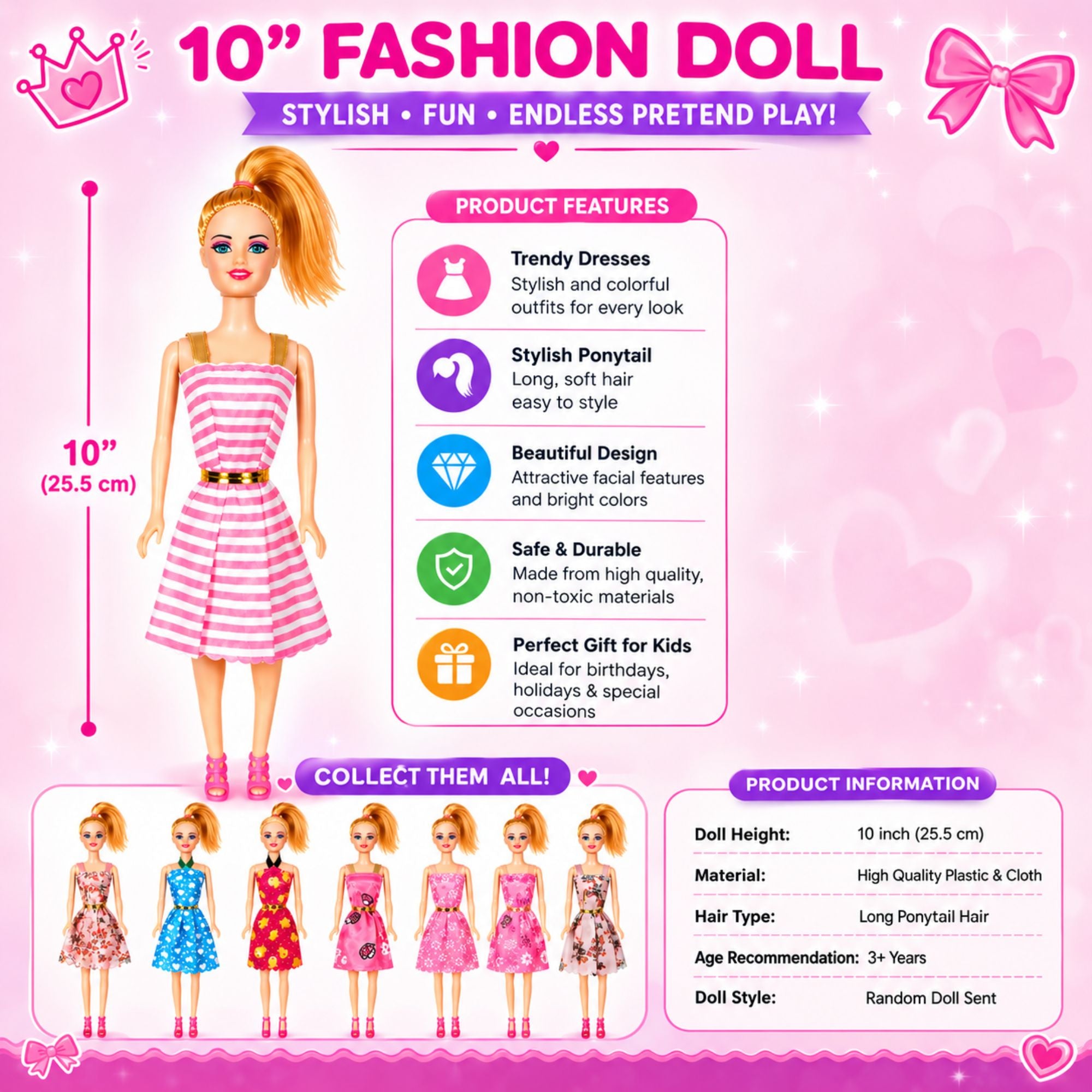 A pink promotional graphic for a 10-inch fashion doll, showing the doll standing on the left with height measurements, product feature icons, a row of smaller doll color options, and a product information box on a pink heart-patterned background.