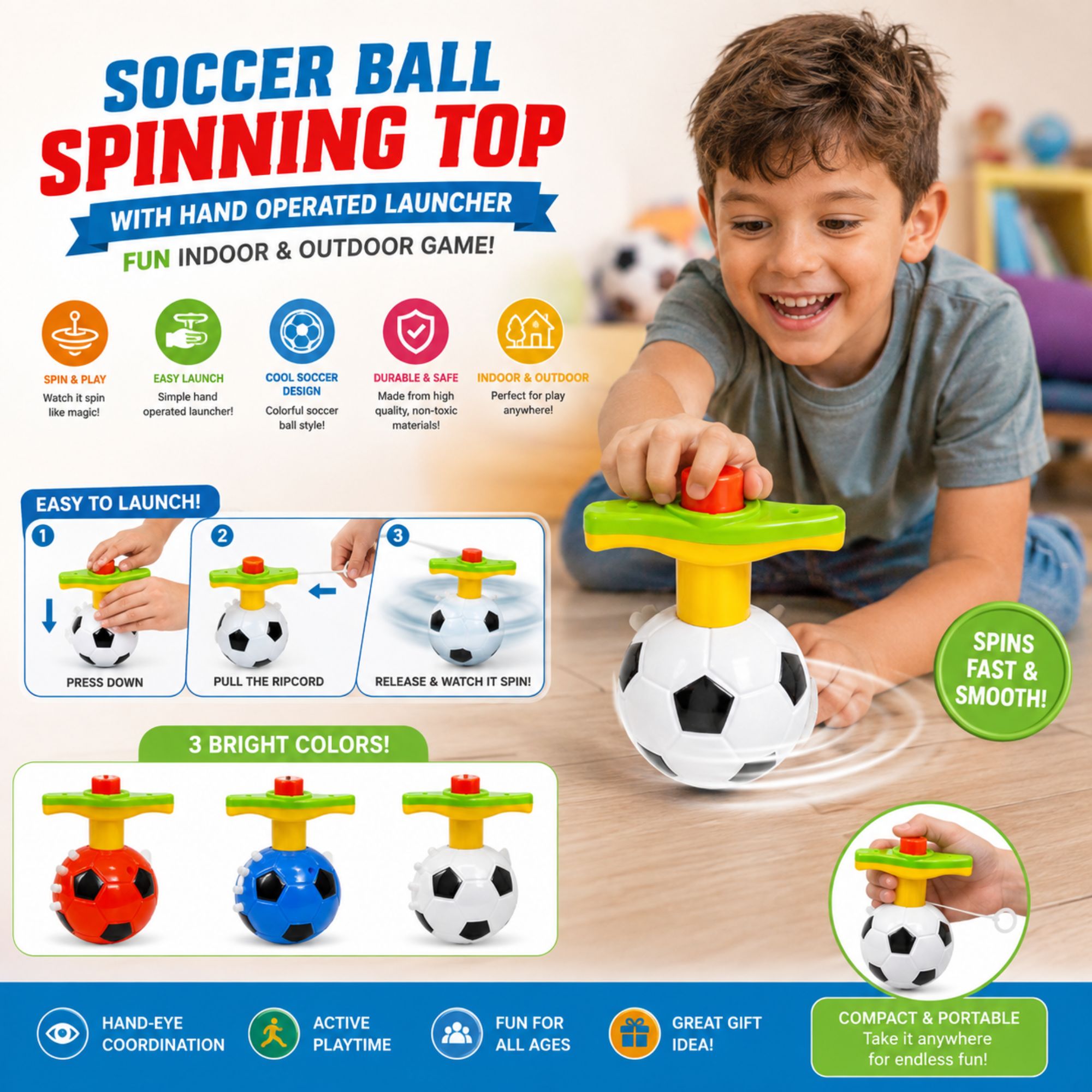 A child's hand operates a soccer ball spinning top toy on a tabletop, with a smiling boy visible in the background. The image is a promotional infographic with text highlighting features such as hand-operated launch, easy to launch, cool wind-up design, durable and safe, and 3 bright colors shown in smaller product views.