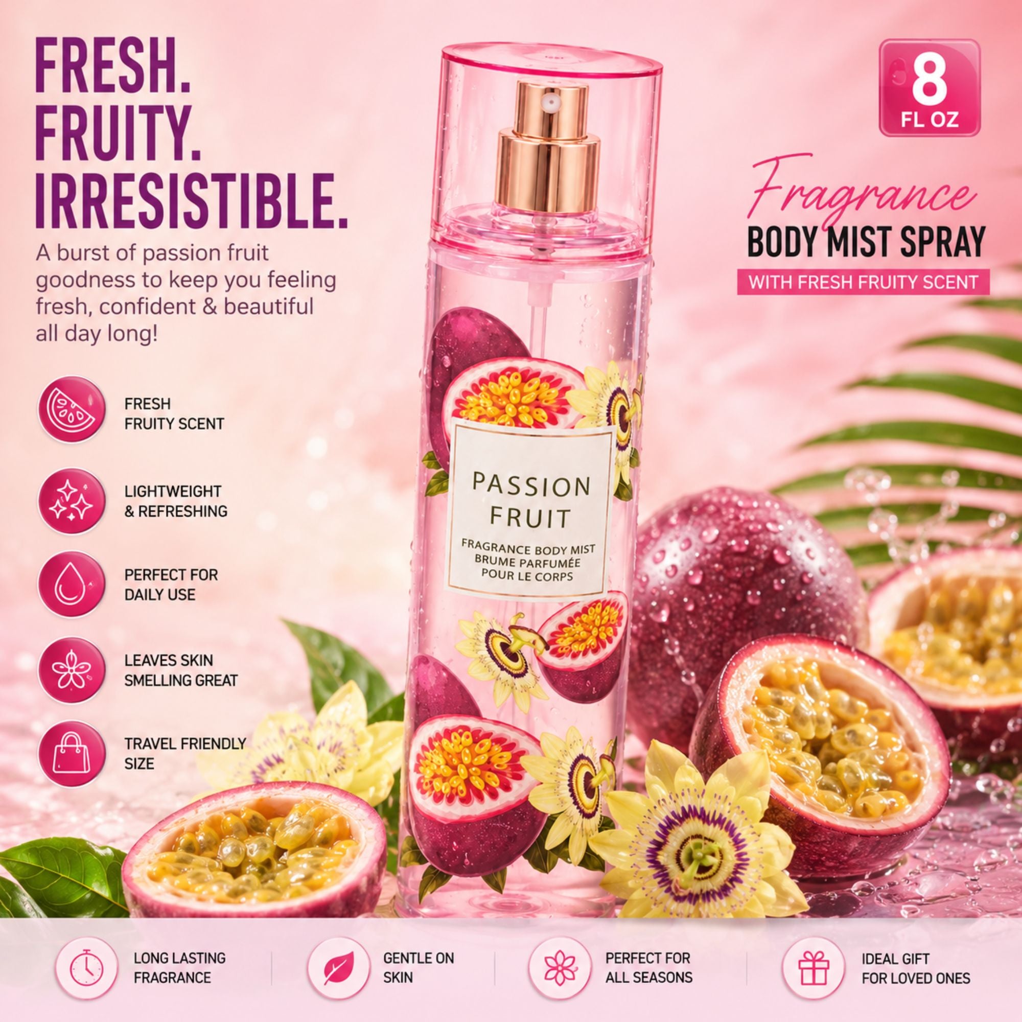 A bottle of Passion Fruit Fragrance Body Mist Spray centered on a pink promotional background with fruit illustrations and text. The bottle is transparent pink with a gold spray top and a white label reading 'PASSION FRUIT.